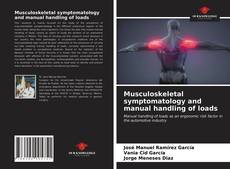 Musculoskeletal symptomatology and manual handling of loads kitap kapağı