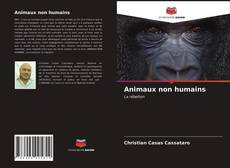 Animaux non humains kitap kapağı