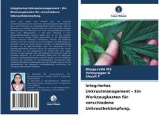 Integriertes Unkrautmanagement - Ein Werkzeugkasten für verschiedene Unkrautbekämpfung. kitap kapağı