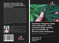 Gestione integrata delle erbe infestanti - Una cassetta degli attrezzi per il controllo di diverse erbe infestanti.的封面