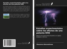 Bookcover of Estudios experimentales sobre los efectos de una potente RME