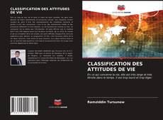 Couverture de CLASSIFICATION DES ATTITUDES DE VIE