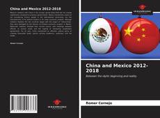 China and Mexico 2012-2018的封面