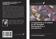 Обложка La toponimia y lo urbano en Ali Mendjeli Retrospectiva y perspectiva