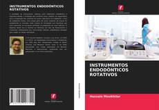 Copertina di INSTRUMENTOS ENDODÔNTICOS ROTATIVOS