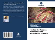 Muster der fokalen intrakraniellen Vereiterung in Kenia kitap kapağı