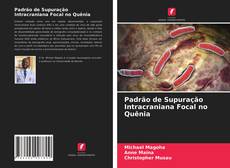 Copertina di Padrão de Supuração Intracraniana Focal no Quênia