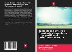 Buchcover von Taxas de sementeira e frequência de monda no trigo panificável (Triticumaestivum L.)