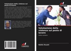 Valutazione della violenza sul posto di lavoro的封面