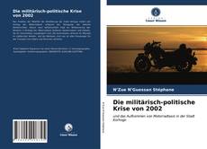 Die militärisch-politische Krise von 2002 kitap kapağı