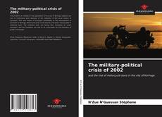 The military-political crisis of 2002的封面