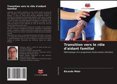 Couverture de Transition vers le rôle d'aidant familial