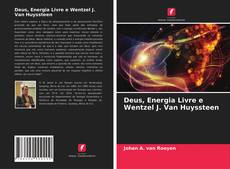 Deus, Energia Livre e Wentzel J. Van Huyssteen的封面