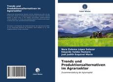 Trends und Produktionsalternativen im Agrarsektor kitap kapağı