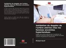 Validation du doppler de l'artère utérine chez les femmes enceintes hypertendues的封面