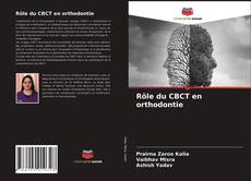 Couverture de Rôle du CBCT en orthodontie