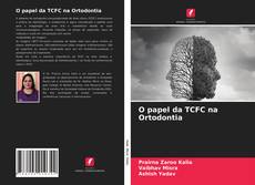 O papel da TCFC na Ortodontia kitap kapağı