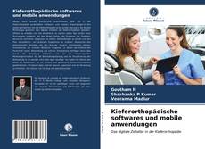 Kieferorthopädische softwares und mobile anwendungen kitap kapağı