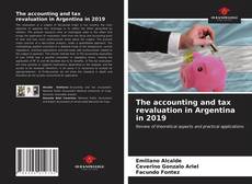 The accounting and tax revaluation in Argentina in 2019的封面