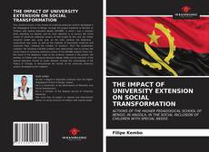 Capa do livro de THE IMPACT OF UNIVERSITY EXTENSION ON SOCIAL TRANSFORMATION 