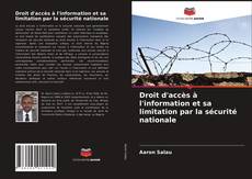 Couverture de Droit d'accès à l'information et sa limitation par la sécurité nationale