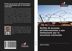 Diritto di accesso all'informazione e sua limitazione per la sicurezza nazionale的封面