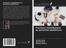 Couverture de Fracturas mandibulares en pacientes pediátricos
