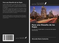 Couverture de Para una filosofía de los flujos