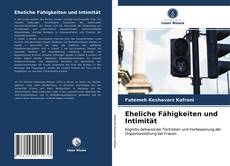 Eheliche Fähigkeiten und Intimität kitap kapağı