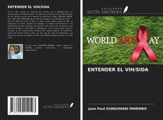 Bookcover of ENTENDER EL VIH/SIDA