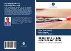 DEBONDING IN DER KIEFERORTHOPÄDIE kitap kapağı