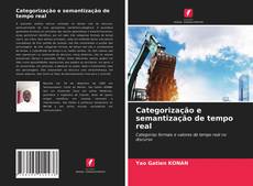 Bookcover of Categorização e semantização de tempo real
