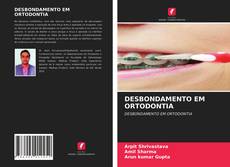 Capa do livro de DESBONDAMENTO EM ORTODONTIA 