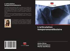 Couverture de L'articulation temporomandibulaire
