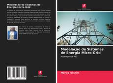 Copertina di Modelação de Sistemas de Energia Micro-Grid