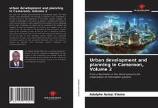 Capa do livro de Urban development and planning in Cameroon, Volume 2 