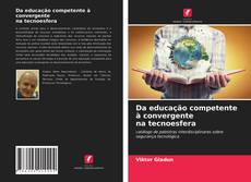 Borítókép a  Da educação competente à convergente na tecnoesfera - hoz