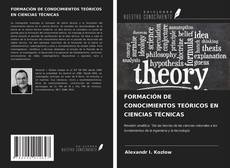 Bookcover of FORMACIÓN DE CONOCIMIENTOS TEÓRICOS EN CIENCIAS TÉCNICAS