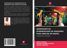 Copertina di ABORDAGEM DE APRENDIZAGEM DE MÁQUINAS PARA ANÁLISE DE DADOS