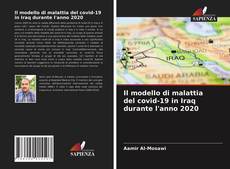 Copertina di Il modello di malattia del covid-19 in Iraq durante l'anno 2020