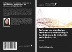 Copertina di Enfoque de simulación mediante la metodología de dinámica de sistemas en la industria