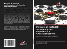 Manuale di materiali semiconduttori selezionati e Characterizations的封面