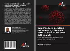 Comprendere la catena del valore agricolo nel settore lattiero-caseario dell'Uganda的封面