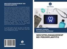 WEICHTEILMANAGEMENT BEI PERIIMPLANTITIS kitap kapağı