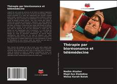 Обложка Thérapie par biorésonance et télémédecine