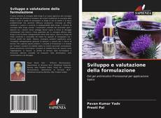 Copertina di Sviluppo e valutazione della formulazione