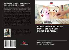 Portada del libro de PUBLICITÉ ET PRISE DE DÉCISION SUR LES MÉDIAS SOCIAUX