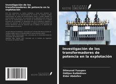 Buchcover von Investigación de los transformadores de potencia en la explotación