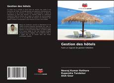 Couverture de Gestion des hôtels