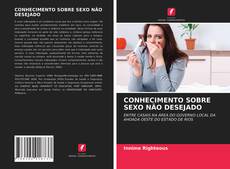 CONHECIMENTO SOBRE SEXO NÃO DESEJADO的封面